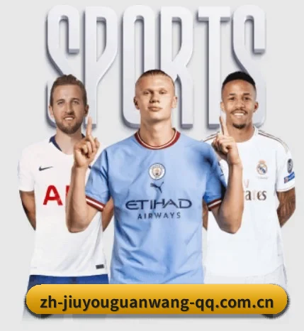 五大体育板块覆盖,从比分到直播全覆盖（JIUYOU SPORTS）